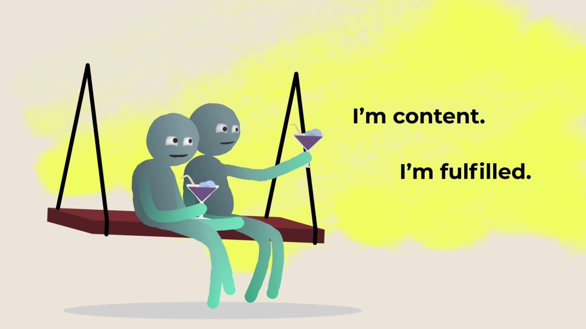 Two figures on a swing beside the words I'm content, I'm fulfilled